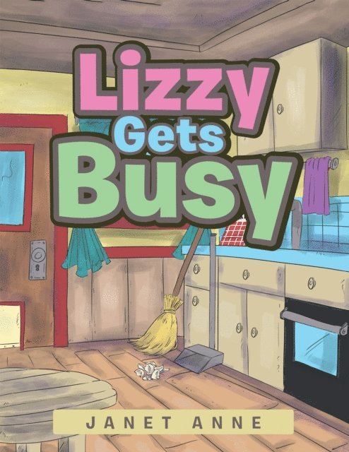 Janet Anne - Lizzy Gets Busy, E-bok