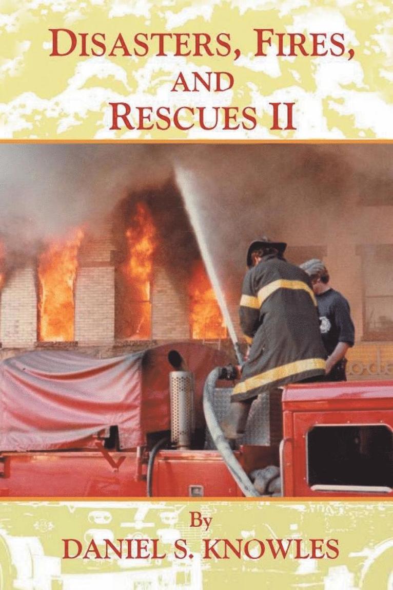 Daniel Knowles - Disasters, Fires, and Rescues 2, Häftad. Tillgänglighet: Lägg i varukorg