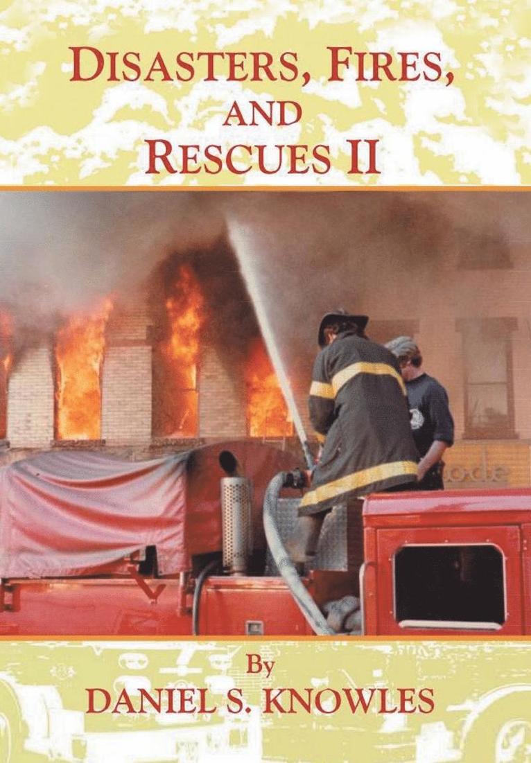Daniel Knowles - Disasters, Fires, and Rescues 2, Inbunden. Tillgänglighet: Lägg i varukorg