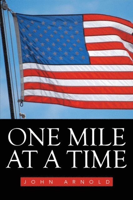 John Arnold - One Mile at a Time, E-bok