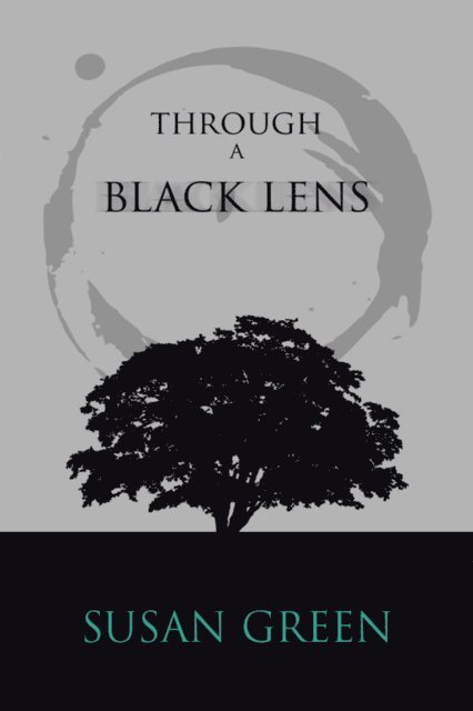 Susan Green - Through a Black Lens, E-bok
