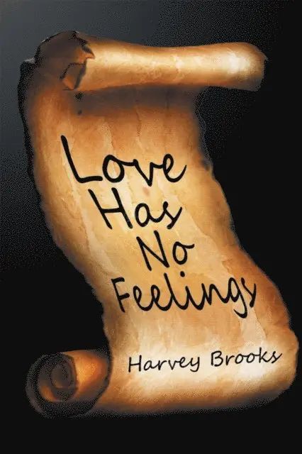 Harvey Brooks - Love Has No Feelings, E-bok. Tillgänglighet: Lägg i varukorg