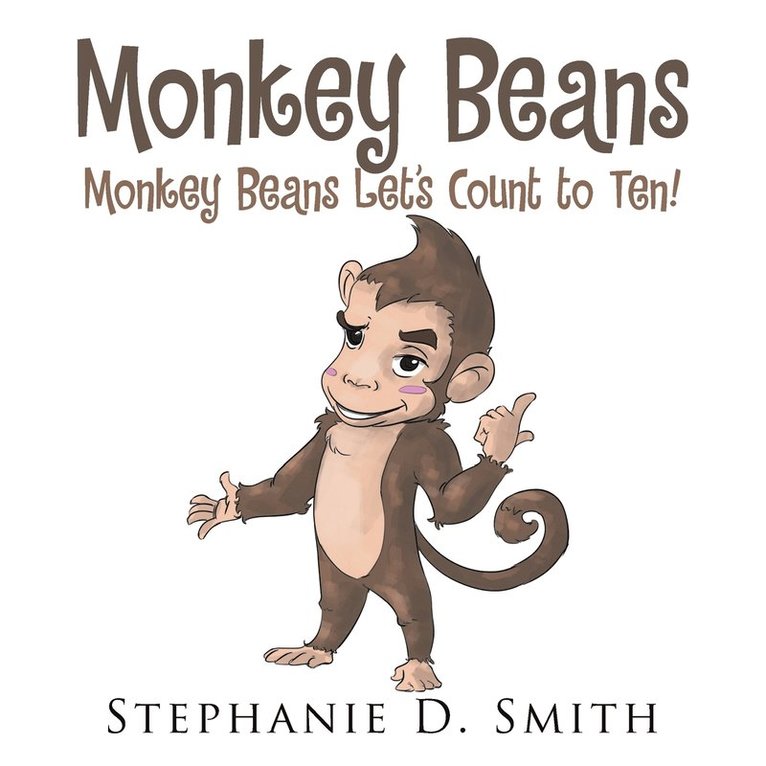 Stephanie D Smith - Monkey Beans, Häftad. Tillgänglighet: Lägg i varukorg