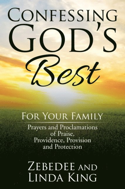 Linda King, Zebedee - Confessing God'S Best, E-bok