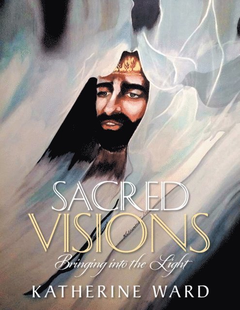 Katherine Ward - Sacred Visions, E-bok