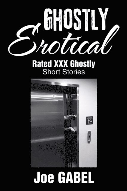 Joe Gabel - Ghostly Erotical, E-bok. Tillgänglighet: Lägg i varukorg