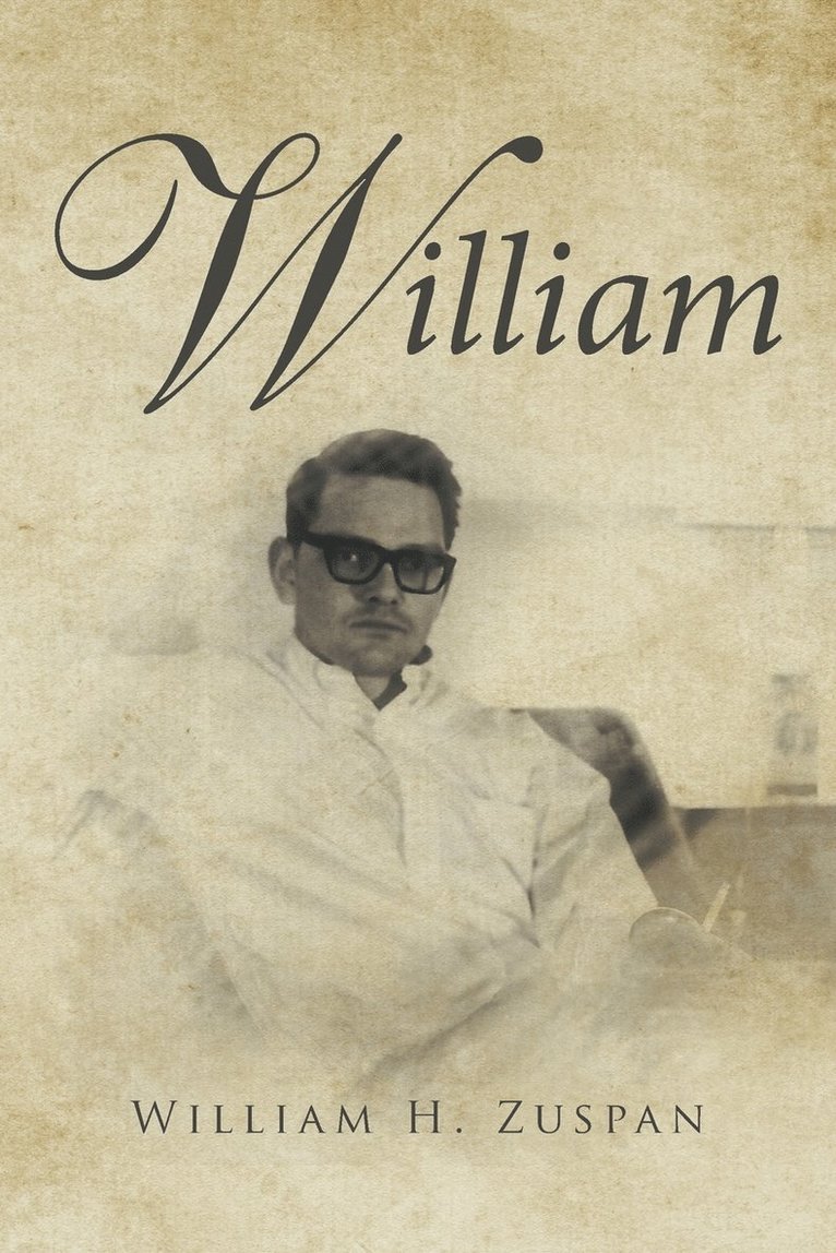 William H Zuspan - William, Häftad. Tillgänglighet: Lägg i varukorg