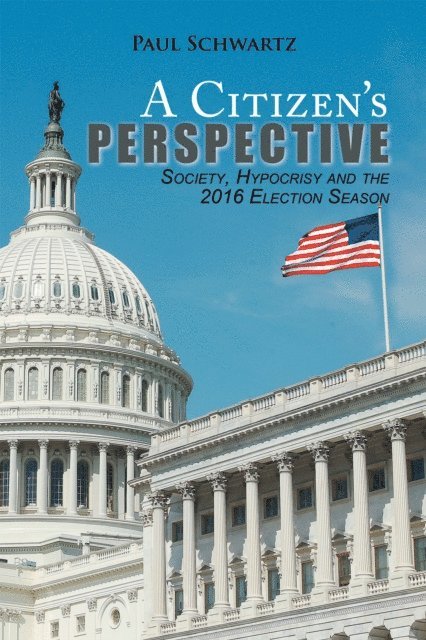 Paul Schwartz - Citizen'S Perspective, E-bok