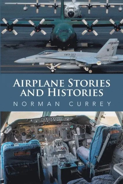 Norman Currey - Airplane Stories and Histories, E-bok. Tillgänglighet: Lägg i varukorg