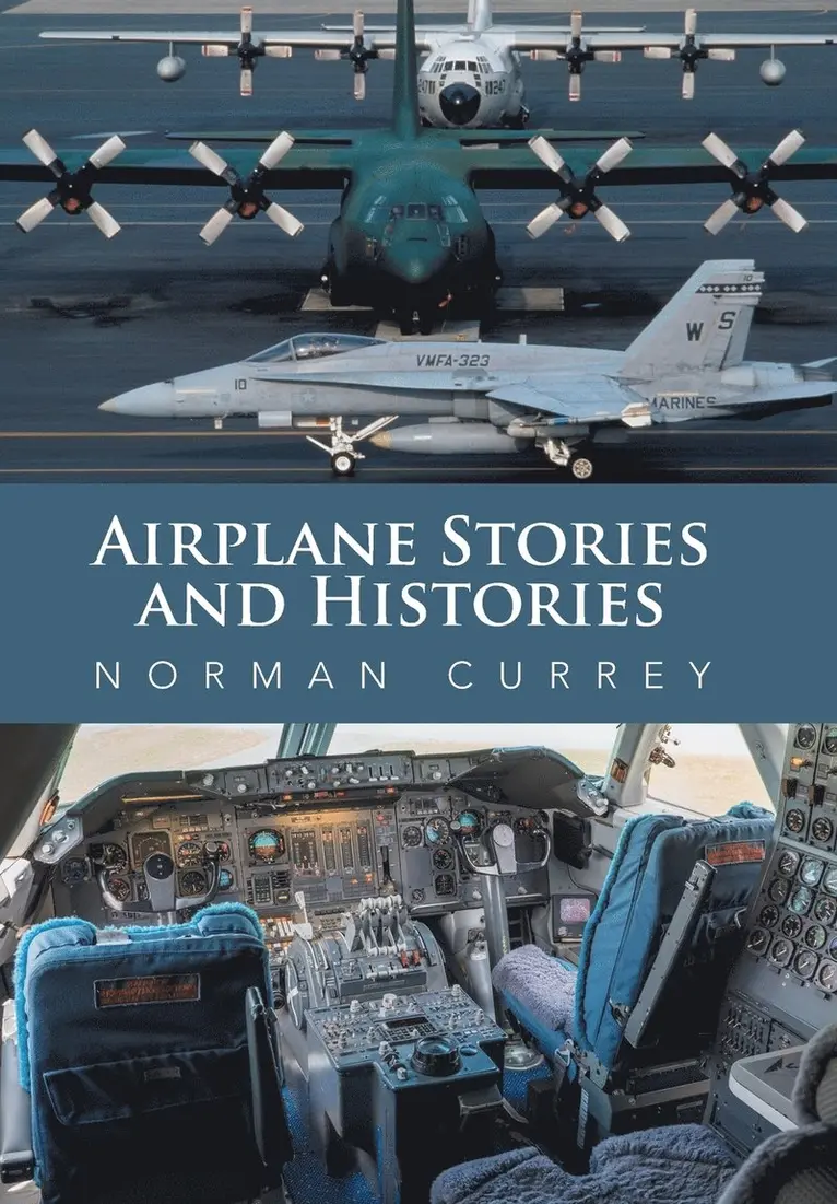 Norman Currey - Airplane Stories and Histories, Inbunden. Tillgänglighet: Lägg i varukorg
