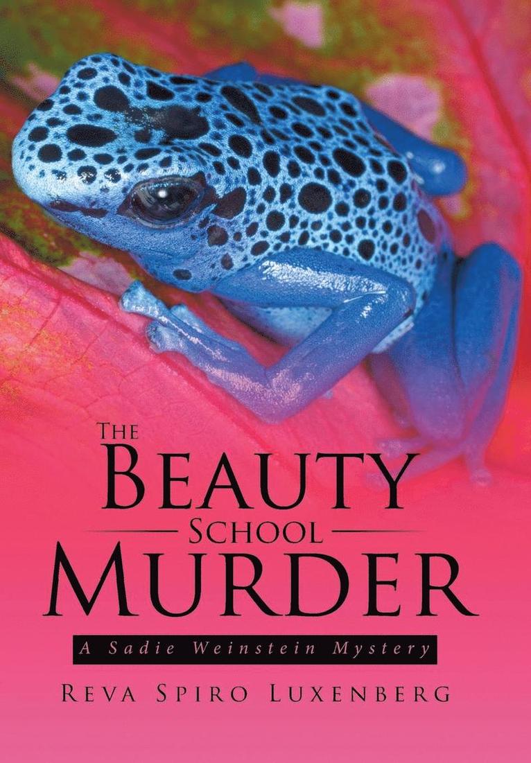 Reva Spiro Luxenberg - Beauty School Murder, Inbunden