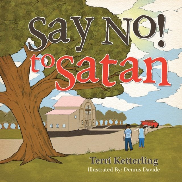 Terri Ketterling - Say No! to Satan, E-bok