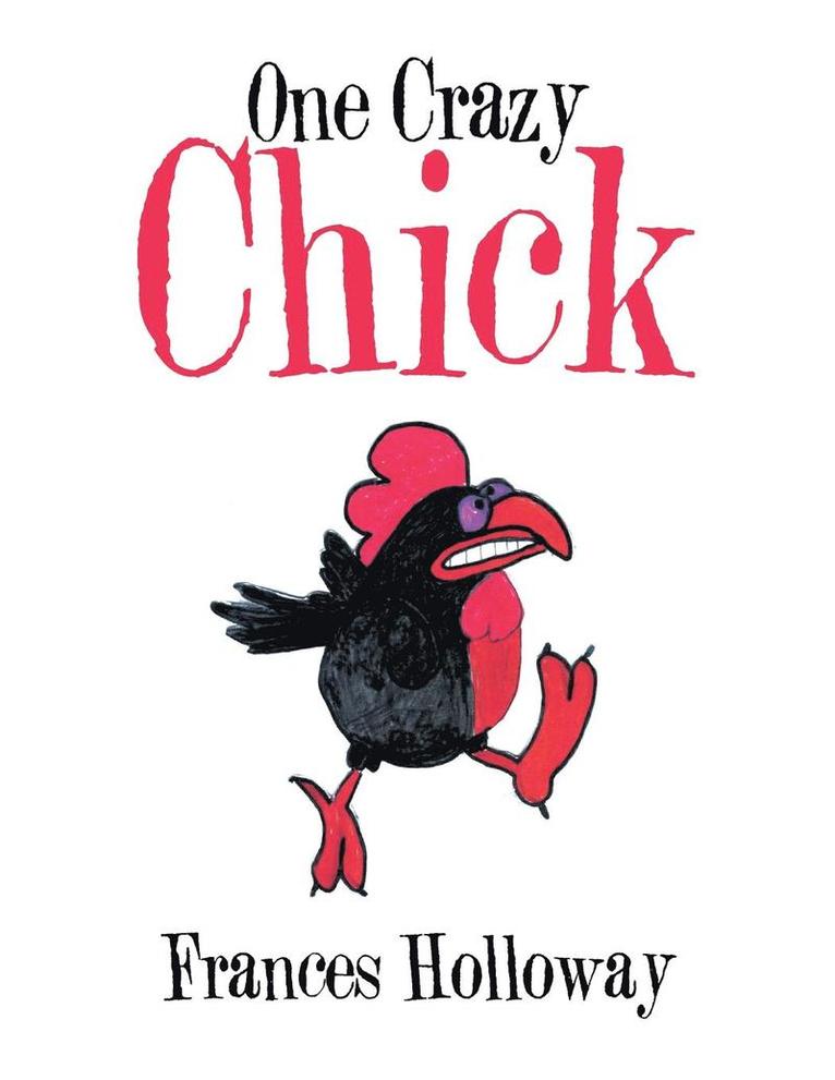 Frances Holloway - One Crazy Chick, Häftad. Tillgänglighet: Lägg i varukorg