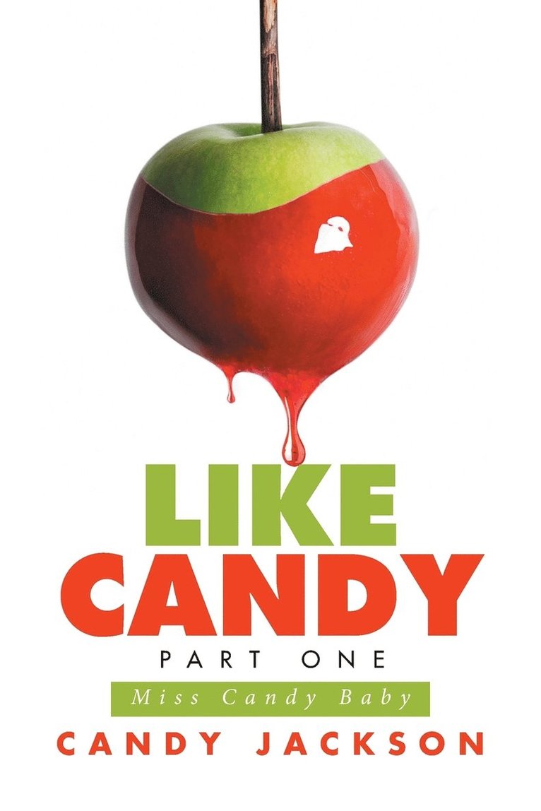 Candy Jackson - Like Candy Part One, Häftad