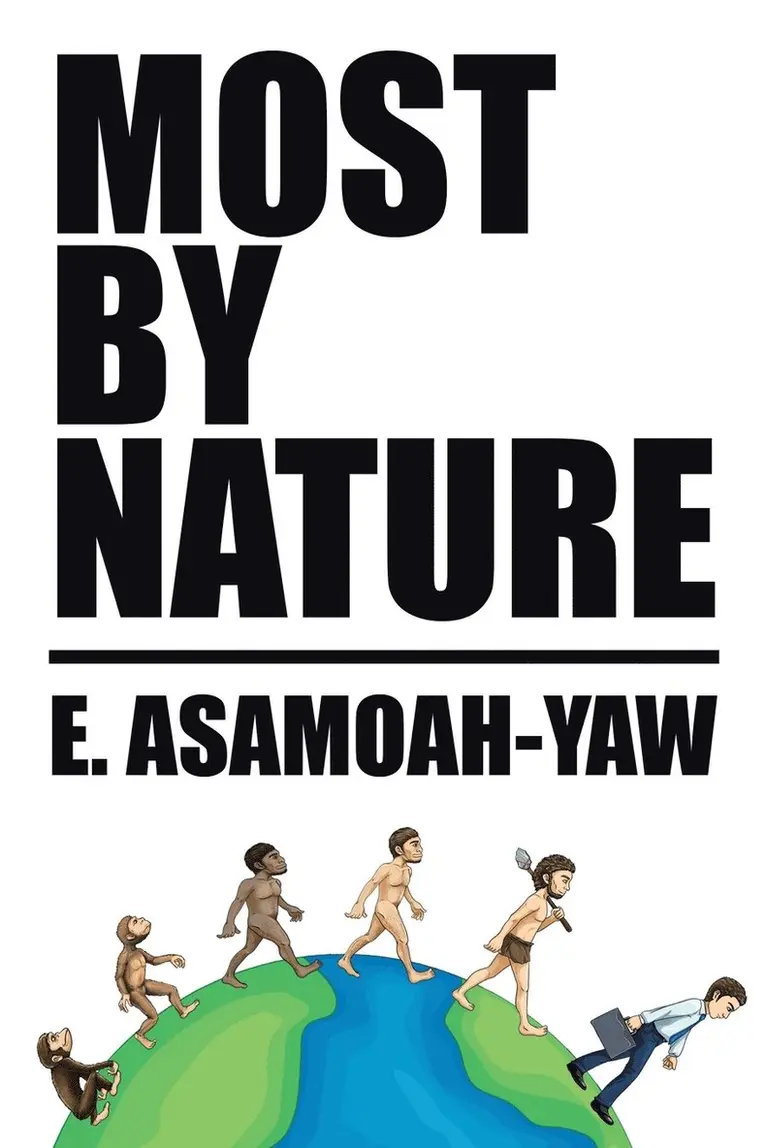 E Asamoah-Yaw - Most By Nature, Häftad. Tillgänglighet: Lägg i varukorg