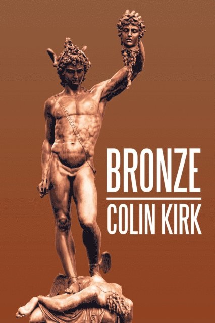 Colin Kirk - Bronze, E-bok