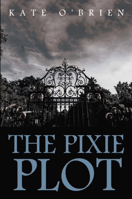 Kate O'Brien - Pixie Plot, E-bok