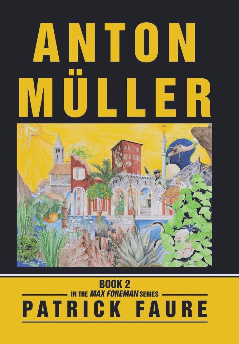 Patrick Faure - Anton Müller, Inbunden