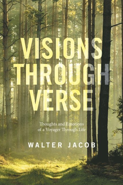 Walter Jacob - Visions Through Verse, E-bok