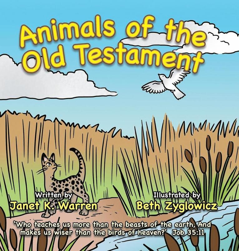 Janet K Warren - Animals of the Old Testament, Inbunden