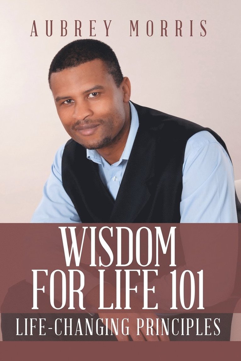 Aubrey Morris - Wisdom for Life 101, Häftad