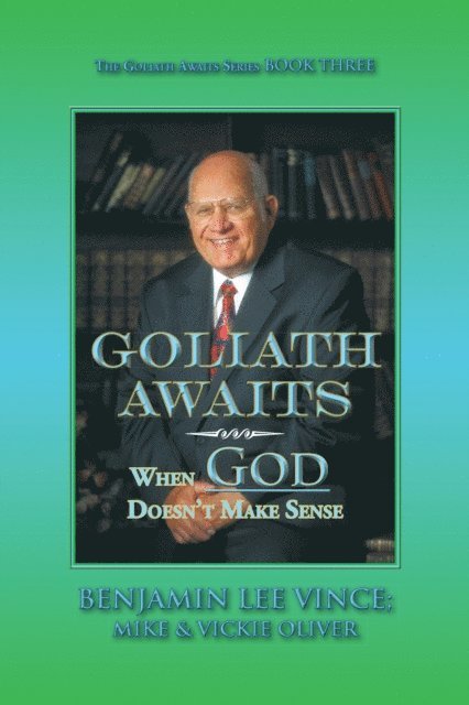Vickie Oliver, Mike Oliver, Benjamin Lee Vince - Goliath Awaits, E-bok