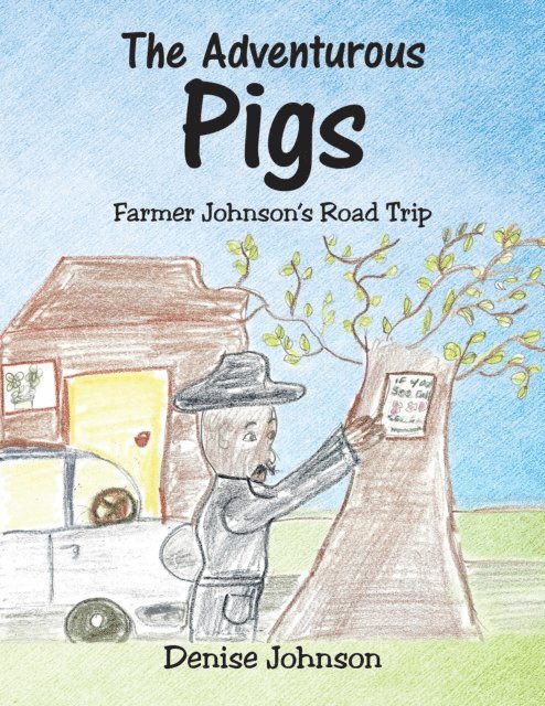 Denise Johnson - Adventurous Pigs, E-bok