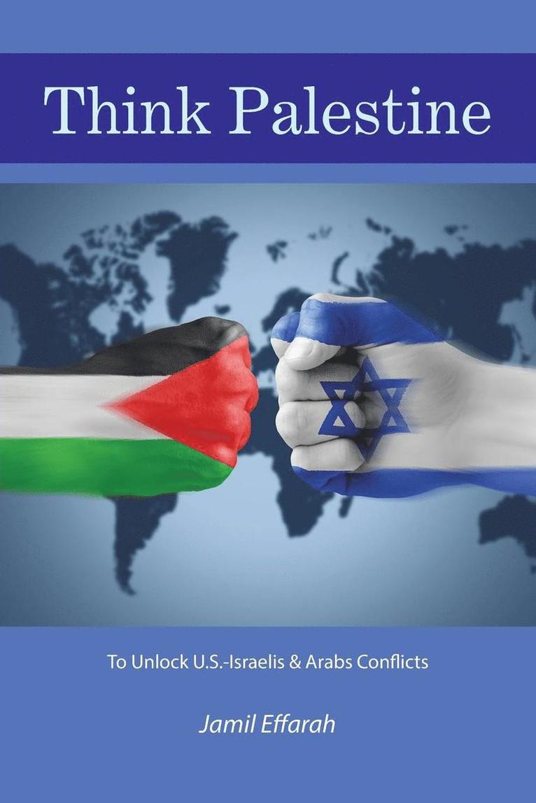 Jamil Effarah - Think Palestine, Häftad. Tillgänglighet: Lägg i varukorg