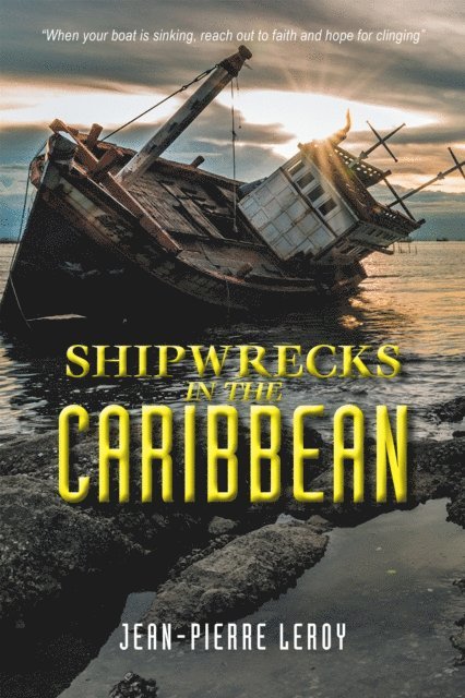 Jean-Pierre Leroy - Shipwrecks in the Caribbean, E-bok