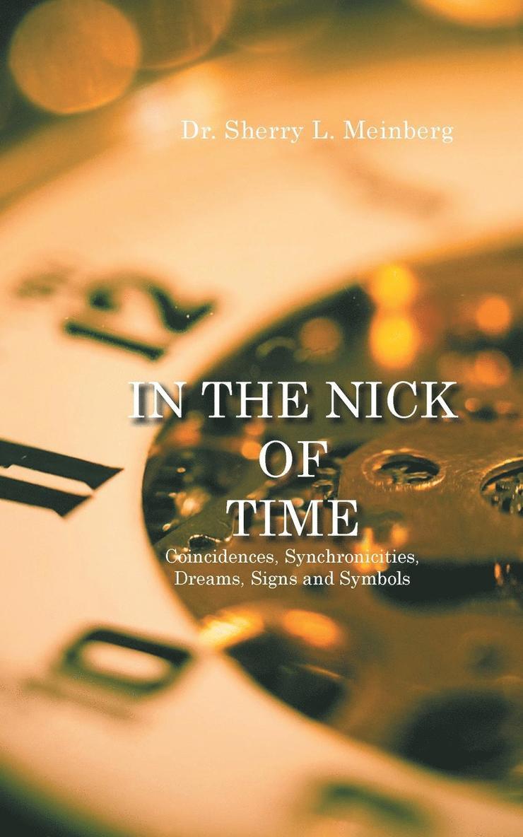 Sherry L Meinberg - In the Nick of Time, Häftad. Tillgänglighet: Lägg i varukorg