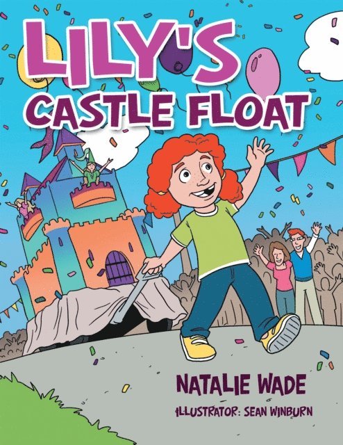 Natalie Wade - Lily'S Castle Float, E-bok