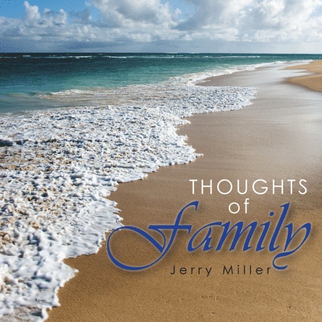 JERRY MILLER - Thoughts of Family, E-bok