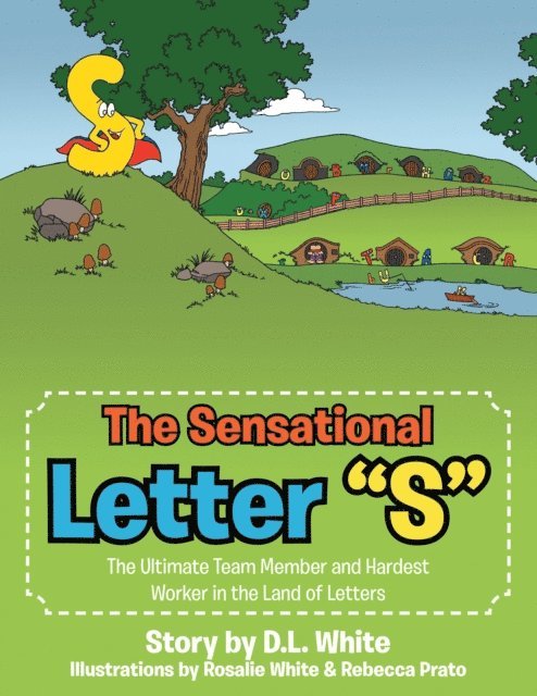 D. L. White - Sensational Letter &quote;S&quote;, E-bok