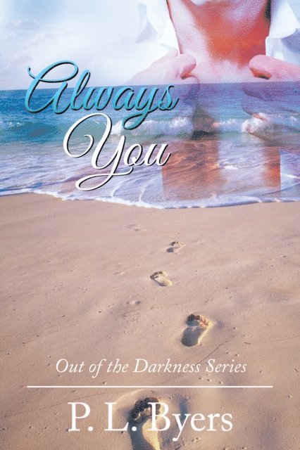P. L. Byers - Always You, E-bok