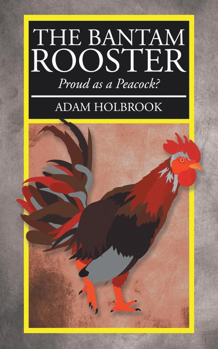 Adam Holbrook - Bantam Rooster, Häftad. Tillgänglighet: Lägg i varukorg