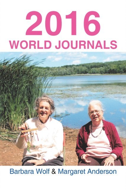 Margaret Anderson, Barbara Wolf - 2016 World Journals, E-bok