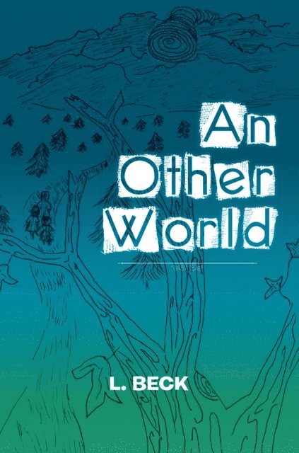 L. Beck - Other World, E-bok