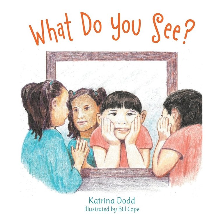 Katrina Dodd - What Do You See?, Häftad
