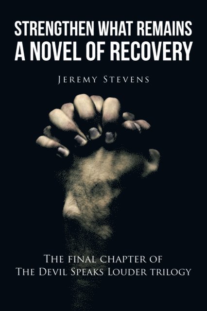 Jeremy Stevens - Strengthen What Remains, E-bok