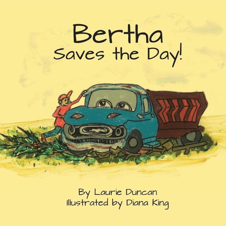 Laurie Duncan - Bertha Saves the Day, Häftad