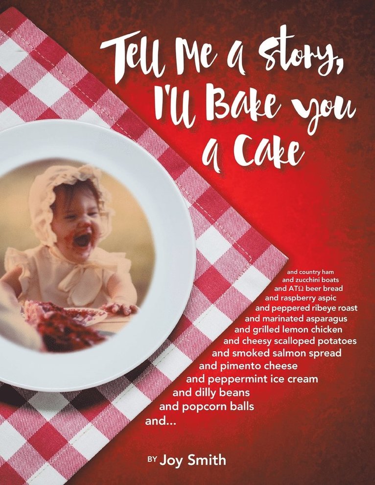 Joy Smith - Tell Me a Story, I'll Bake You a Cake, Häftad
