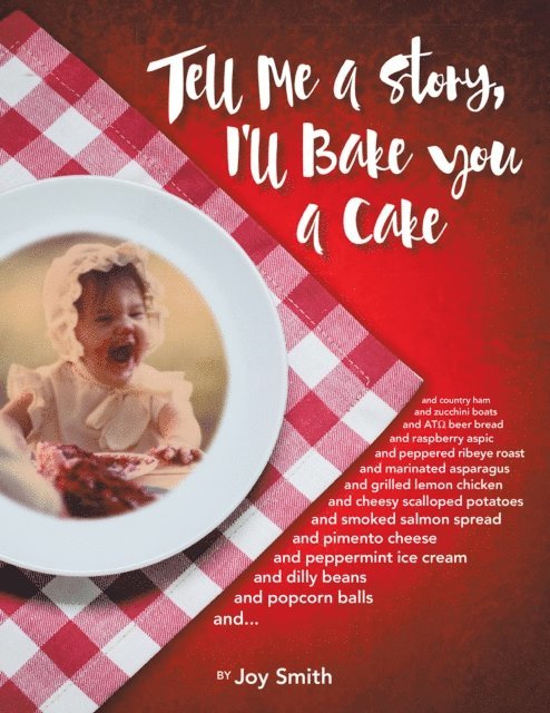 Joy Smith - Tell Me a Story, I'Ll Bake You a Cake, E-bok