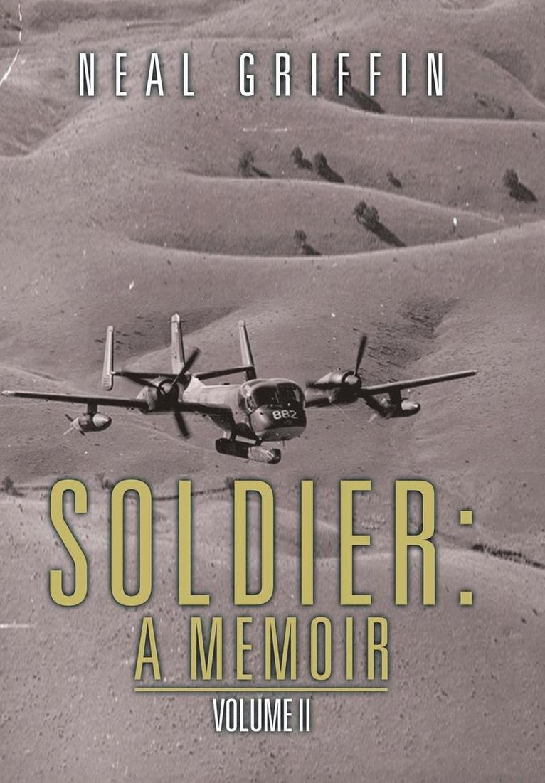 Neal Griffin - Soldier, Inbunden