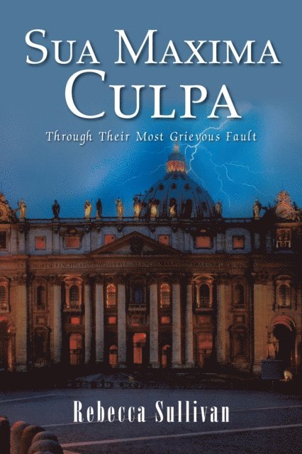 Rebecca Sullivan - Sua Maxima Culpa, E-bok