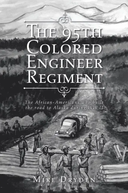 Mike Dryden - 95Th Colored Engineer Regiment, E-bok. Tillgänglighet: Lägg i varukorg