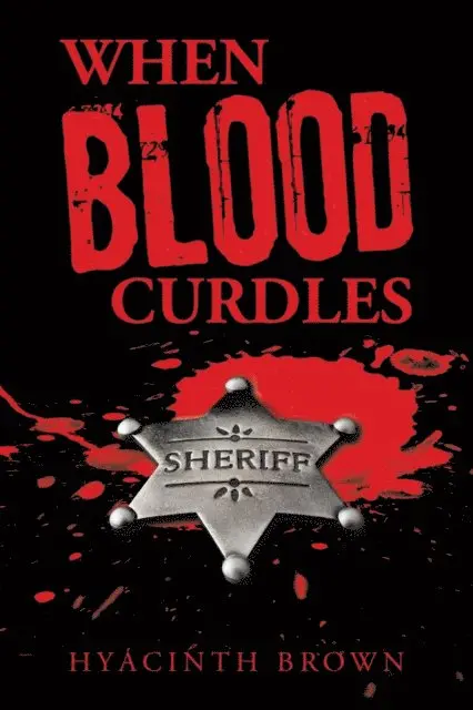 Hyacinth Brown - When Blood Curdles, E-bok. Tillgänglighet: Lägg i varukorg