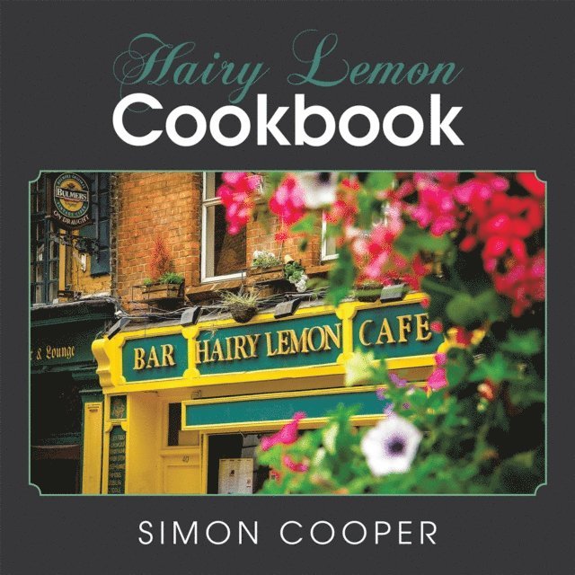 Simon Cooper - Hairy Lemon Cookbook, E-bok