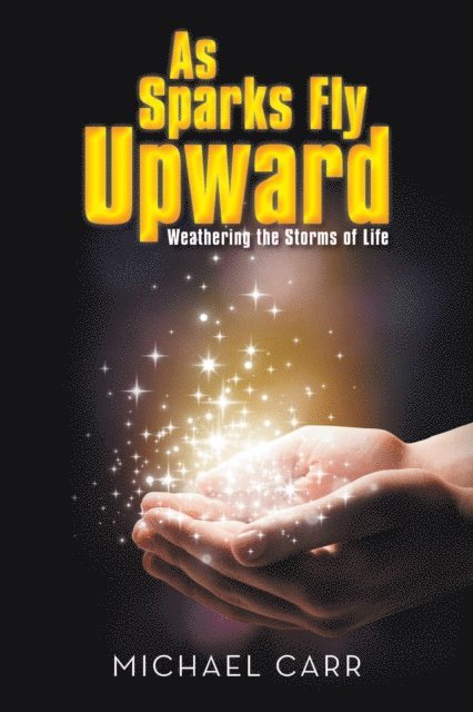 Michael Carr - As Sparks Fly Upwards, E-bok