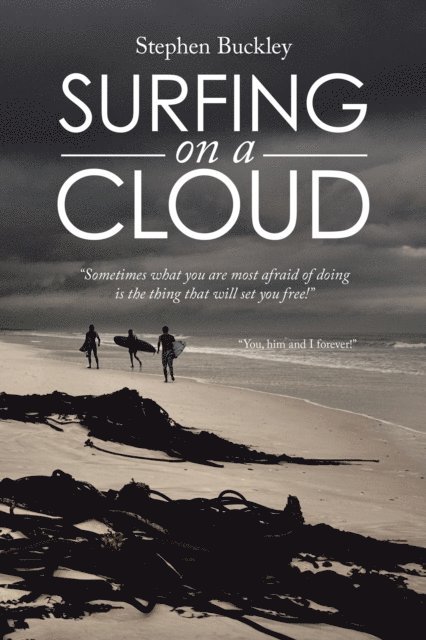 Stephen Buckley - Surfing on a Cloud, E-bok