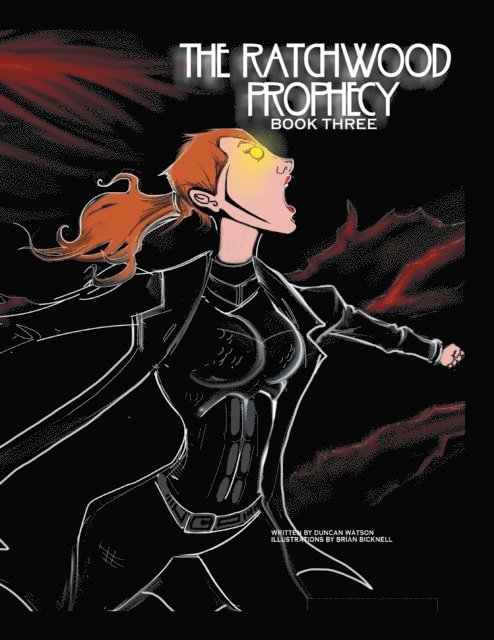 Duncan Watson - Ratchwood Prophecy, E-bok